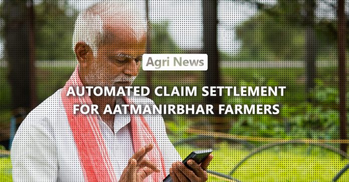 PMFBY Goes Digital: Automated Claim Settlement for Aatmanirbhar Farmers