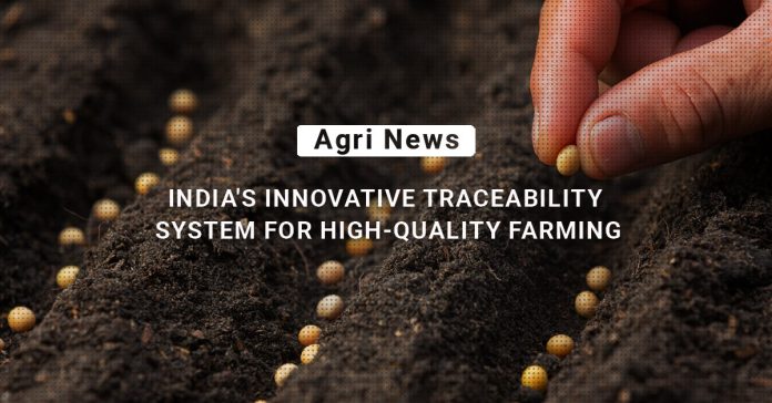 Seeding A Better Future For Farmers: India's Innovative Traceability System For High-Quality Farming
