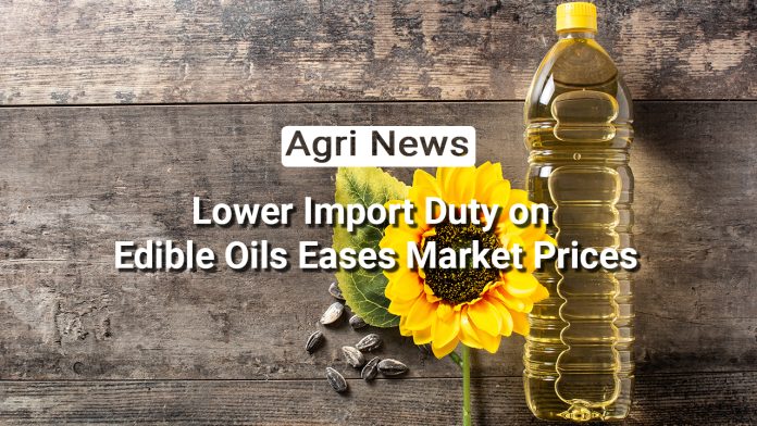 Farmer’s Win: Lower Import Duty on Edible Oils Eases Market Prices